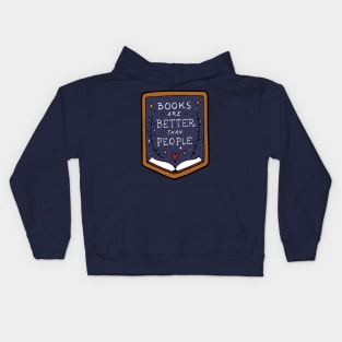 Books are better than people Kids Hoodie